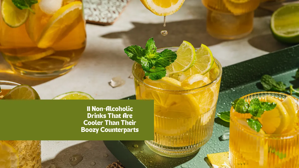 11 Non-Alcoholic Drinks That Are Cooler Than Their Boozy Counterparts