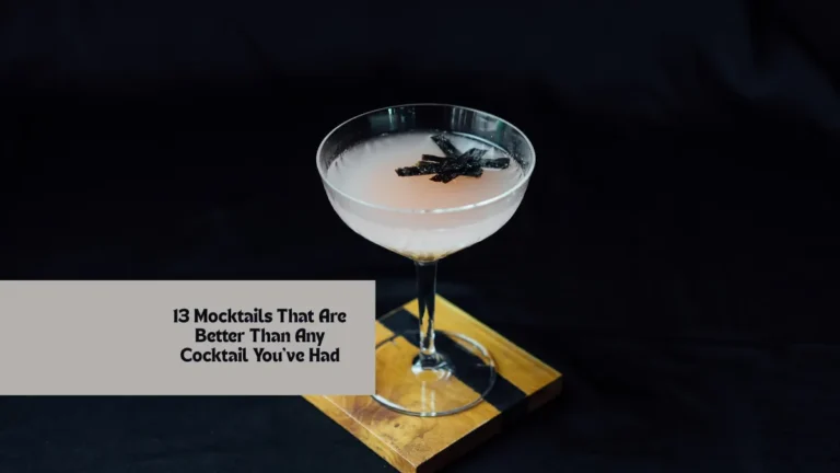 13 Mocktails That Are Better Than Any Cocktail You've Had