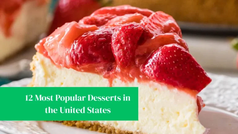 12 Most Popular Desserts in the United States