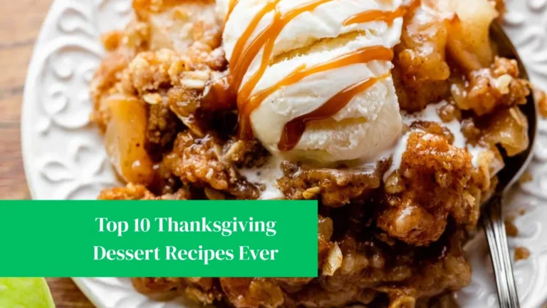 Top 10 Thanksgiving Dessert Recipes Ever